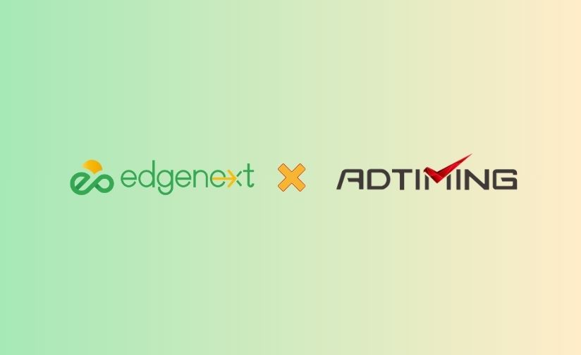 AdTiming and EdgeNext Partnership