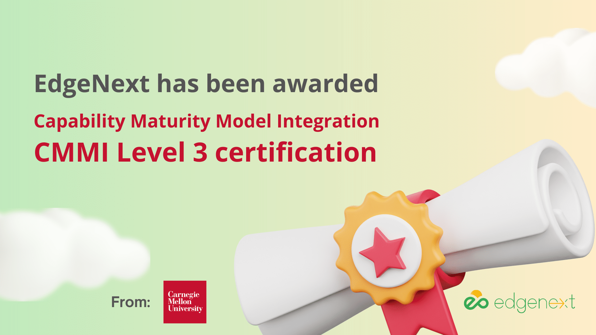 EdgeNext has been awarded a prestigious certification — Capability Maturity Model Integration (CMMI) Level 3 for its international-advanced level of R&D management capability