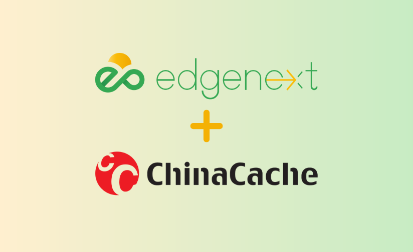 EdgeNext Completes Acquisition of ChinaCache's Overseas Business, Strengthening Position in the Global Cloud Services Market