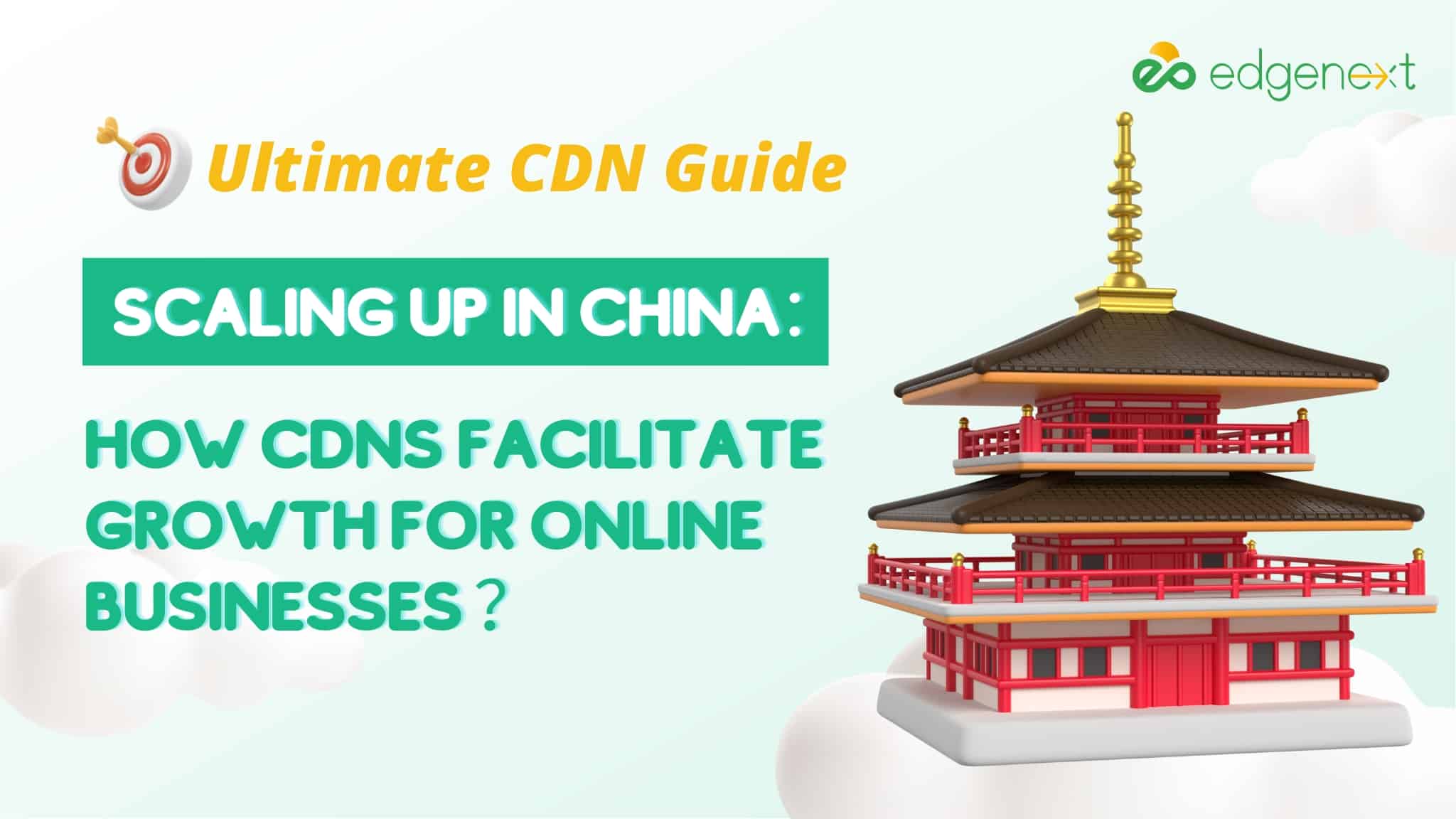 Scaling Up in China: How CDNs Facilitate Growth for Online Businesses